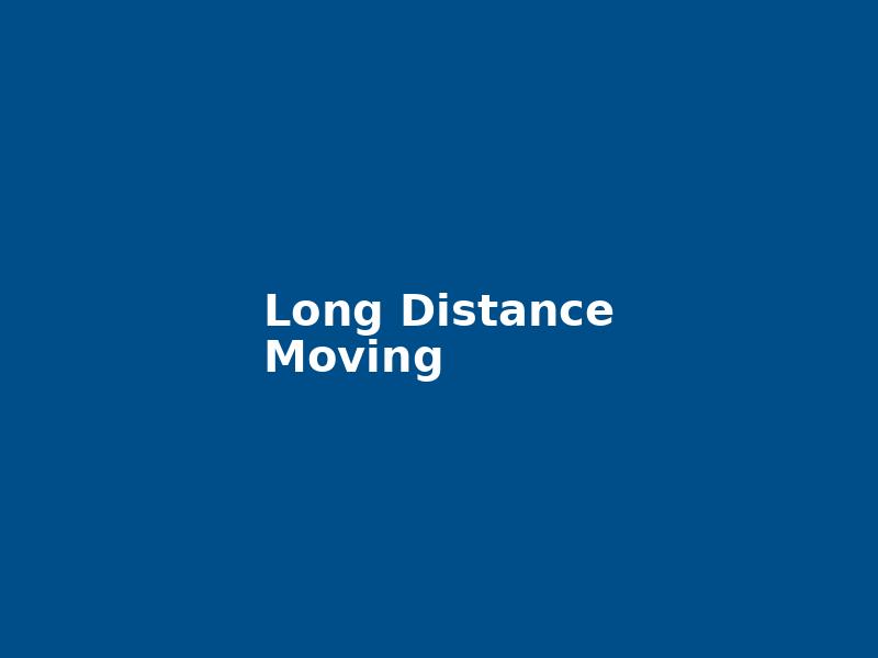 Interstate Long Distance Moving